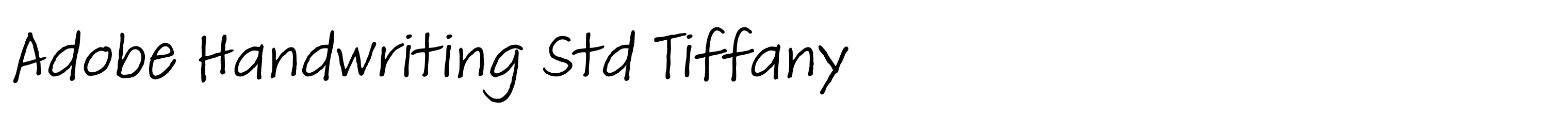 Adobe Handwriting Std Tiffany